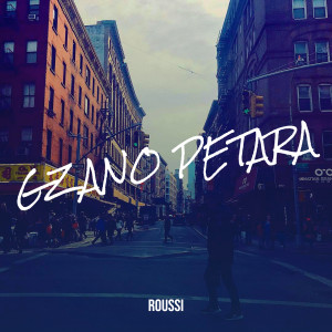 Album GZANO PETARA (Explicit) from Roussi