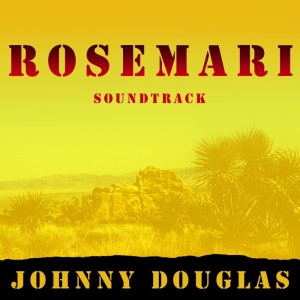 Album Rosemari Original Soundtrack Recording oleh Johnny Douglas
