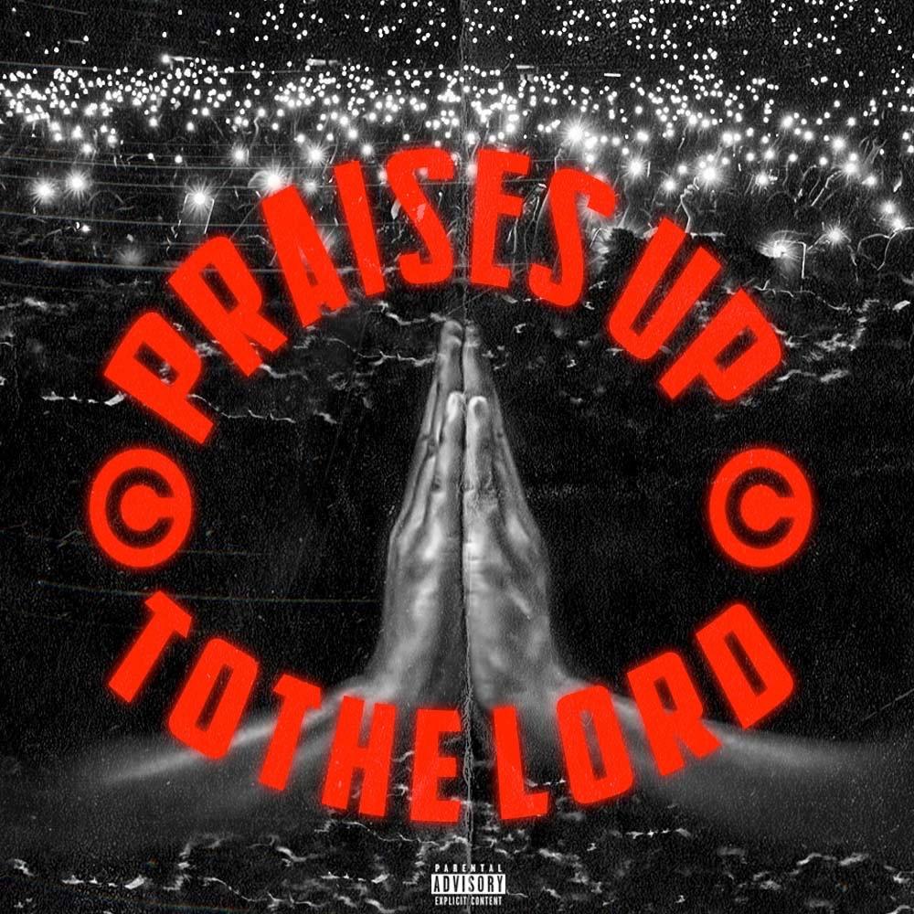Praises up to the lord (feat. Q-rhyus) (Explicit)