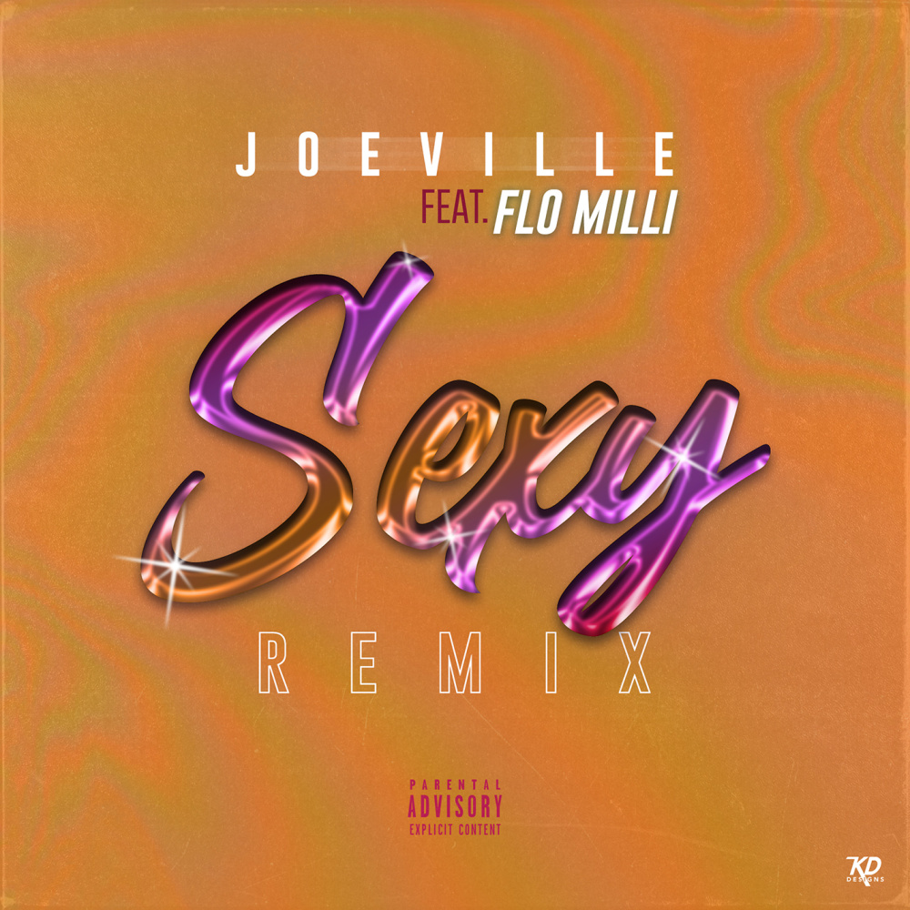 Sexy (Remix) (feat. Flo Milli) (Explicit) (feat. Flo Milli|Remix|Explicit)