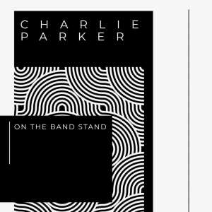 ดาวน์โหลดและฟังเพลง How Deep Is The Ocean พร้อมเนื้อเพลงจาก Charlie Parker