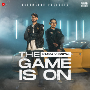 Listen to The Game Is On song with lyrics from Karma