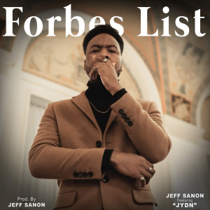 Forbes List (feat. Jydn) (Explicit) dari Jeff Sanon