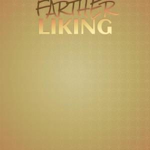 Dengarkan lagu Farther Liking nyanyian Bernar Heny dengan lirik