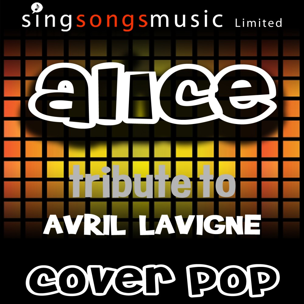 Alice (Tribute to Avril Lavigne)