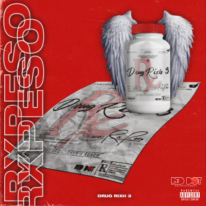Album Drug Rixh 3 (Explicit) oleh RX Peso