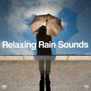 !!!" Relaxing Rain Sounds "!!!