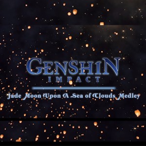ดาวน์โหลดและฟังเพลง Genshin Impact Medley พร้อมเนื้อเพลงจาก The TENG Ensemble