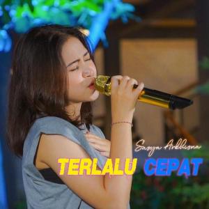 Listen to Terlalu Cepat song with lyrics from Sasya Arkhisna