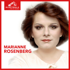 Electrola… Das ist Musik! Marianne Rosenberg