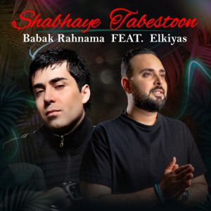 收聽Babak Rahnama的Shabhaye Tabestoon歌詞歌曲