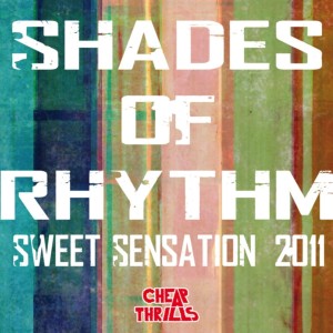 Shades of Rhythm的專輯Sweet Sensation 2011 - EP