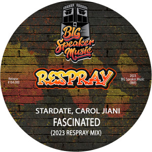 Album Fascinated (2023 ReSpray Mix) oleh Carol Jiani