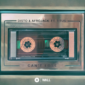 Album Can't Lose oleh Disto