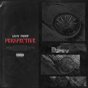 อัลบัม Perspective (Explicit) ศิลปิน Livin' Proof