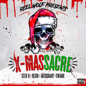 Album X-Massacre (Explicit) from Reel Wolf