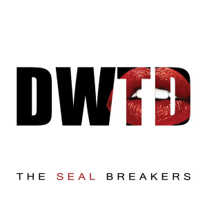 收聽The Seal Breakers的D W T D歌詞歌曲