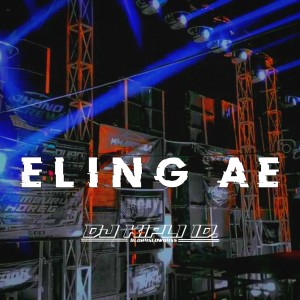 DJ Kipli Id的专辑Eling Ae