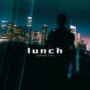 laymusic的專輯lunch (sped up)