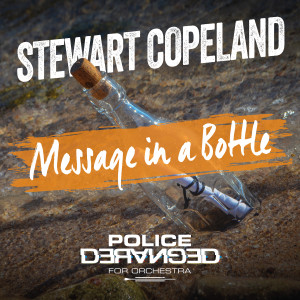 อัลบัม Message In A Bottle ศิลปิน Stewart Copeland