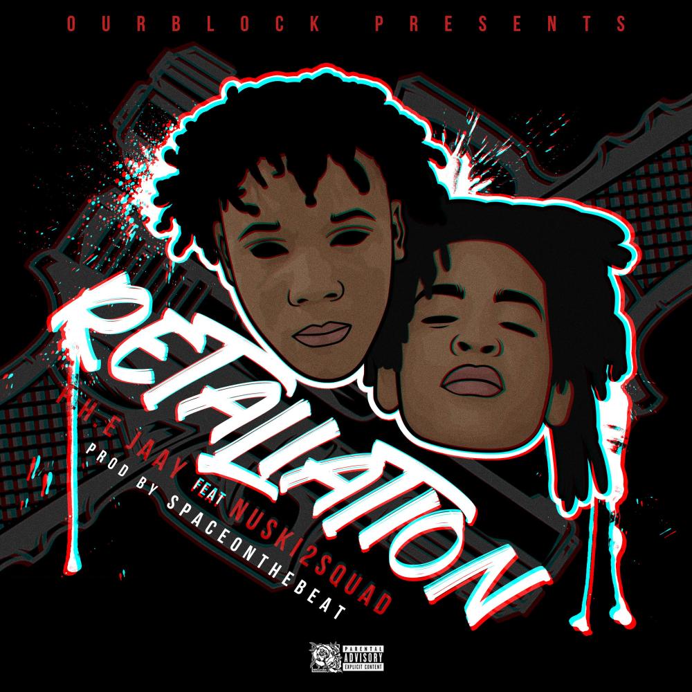 RETALIATION (feat. NUSKI2SQUAD) (Explicit)