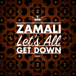 Album Lets All get Down from Zamali