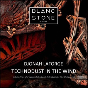Album Technodust in the Wind from Djonah Laforge