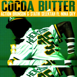 收聽Action Bronson的Cocoa Butter歌詞歌曲
