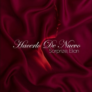 Sorprize的专辑Hacerlo De Nuevo