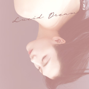 JY的專輯LUCID DREAM