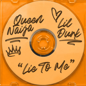 Queen Naija的專輯Lie To Me