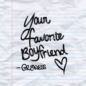Album Your Favorite Boyfriend from Gr8ness