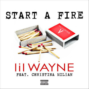 อัลบัม Start A Fire ศิลปิน Lil Wayne