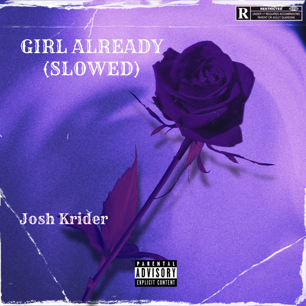 Girl Already (Slowed|Explicit)