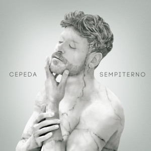 อัลบัม Sempiterno ศิลปิน Cepeda