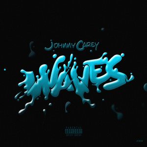 Album Waves (Explicit) from Johnny Carey