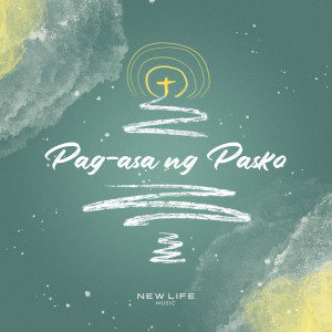 New Life Music的专辑Pag-Asa Ng Pasko