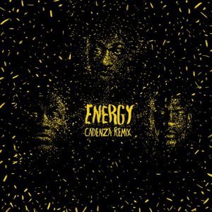 ดาวน์โหลดและฟังเพลง Energy (Cadenza Remix) (Explicit) (Cadenza Remix|Explicit) พร้อมเนื้อเพลงจาก Avelino