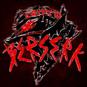 收聽Cryptid的Berserk (Explicit)歌詞歌曲