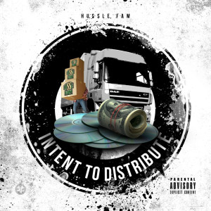 Album Intent to Distribute (Explicit) from Hussle Fam