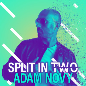 Album Split In Two from Adam Novy