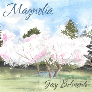 Jay Belmonte的專輯Magnolia