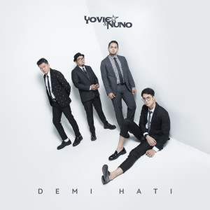 ดาวน์โหลดและฟังเพลง Demi Hati พร้อมเนื้อเพลงจาก Yovie & Nuno
