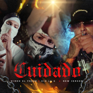 Mirko el Fresh的专辑Cuidado (Explicit)