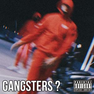 收聽Brahim的Gangsters ? (Explicit)歌詞歌曲