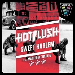 收聽Hotflush的Sweet Harlem (Instrumental Mix)歌詞歌曲