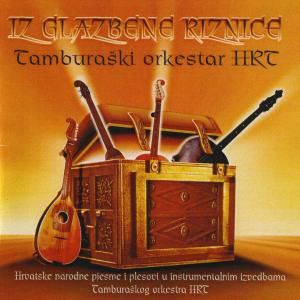Album Tamburaški orkestar Hrt- iz glazbene riznice from Tamburaški Orkestar Hrt-A