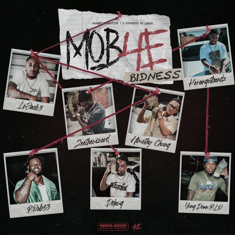 MOB4E Bidnezz (feat. Zeethewizard, KevanGotBandz, B.Rob, Yung Donn, Ddawg & LoJack 3) (Explicit)