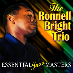 收聽Ronnell Bright Trio的Easy Listening Blues歌詞歌曲
