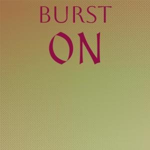 Various的专辑Burst On